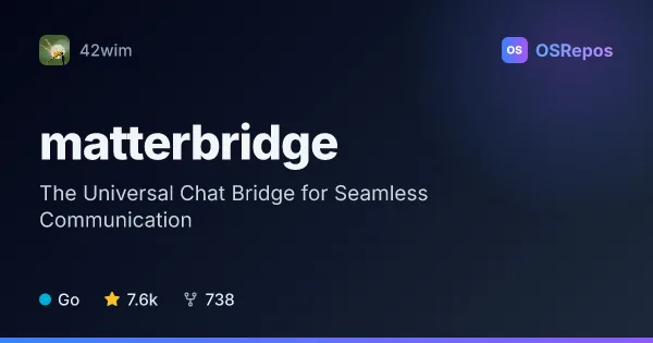 matterbridge: The Universal Chat Bridge for Seamless Communication