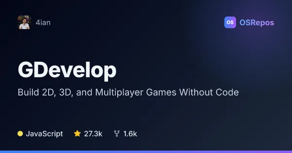GDevelop: Build 2D, 3D, and Multiplayer Games Without Code