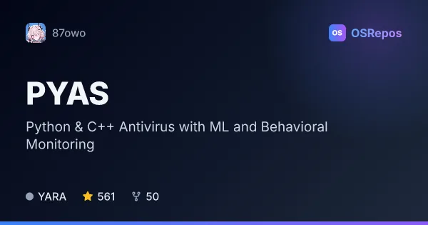 PYAS: Python & C++ Antivirus with ML and Behavioral Monitoring