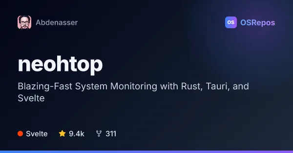 neohtop: Blazing-Fast System Monitoring with Rust, Tauri, and Svelte