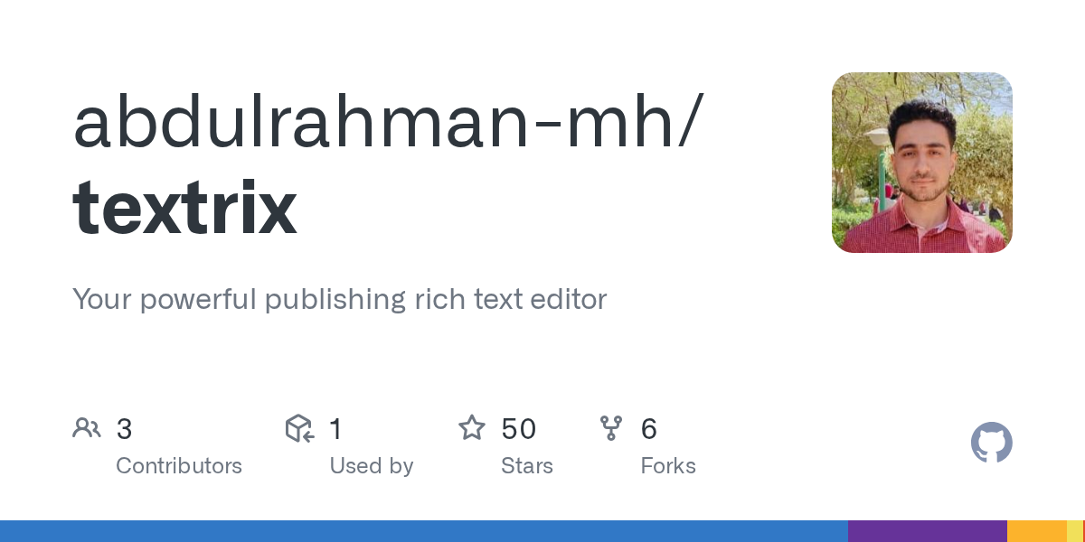 Textrix: A Powerful, Customizable Rich Text Editor Inspired by Medium
