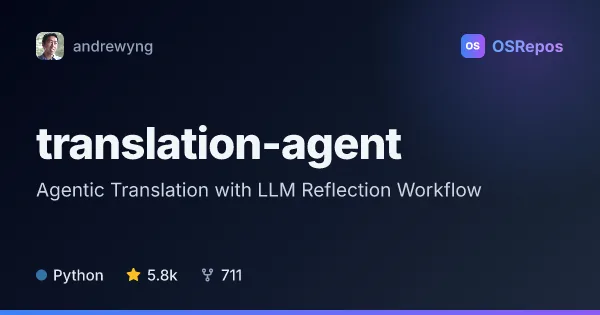 translation-agent: Improve Translations with an LLM Reflection Workflow