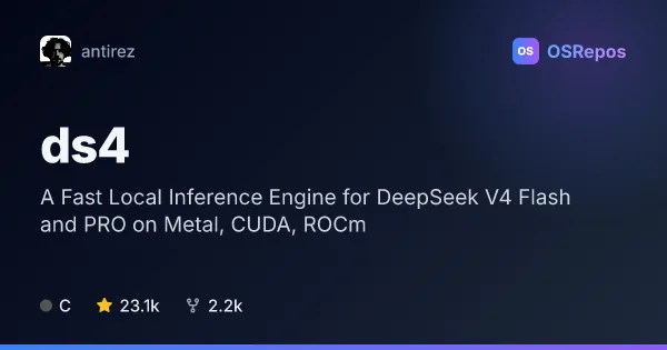ds4: A Fast Local Inference Engine for DeepSeek V4 Flash and PRO on Metal, CUDA, ROCm
