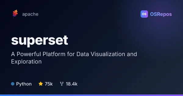 Apache Superset: A Powerful Platform for Data Visualization and Exploration