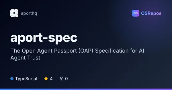 aport-spec: The Open Agent Passport (OAP) Specification for AI Agent Trust