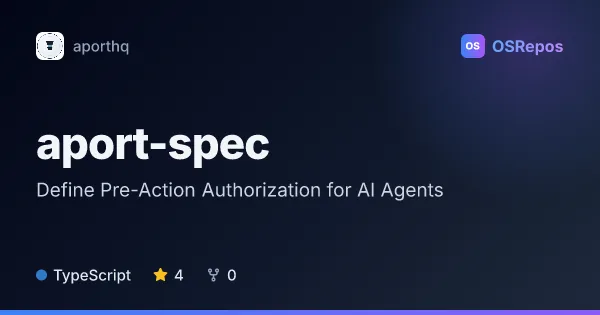 aport-spec: Define Pre-Action Authorization for AI Agents