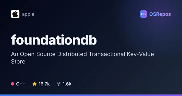 FoundationDB: An Open Source Distributed Transactional Key-Value Store