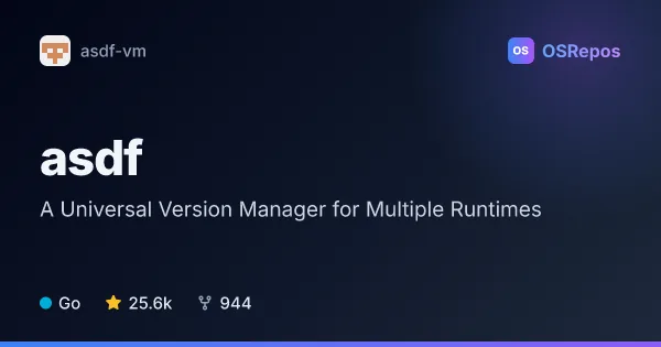 asdf: A Universal Version Manager for Multiple Runtimes