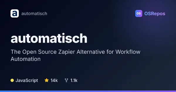 Automatisch: The Open Source Zapier Alternative for Workflow Automation