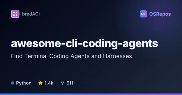 awesome-cli-coding-agents: Find Terminal Coding Agents and Harnesses