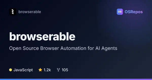 Browserable: Open Source Browser Automation for AI Agents
