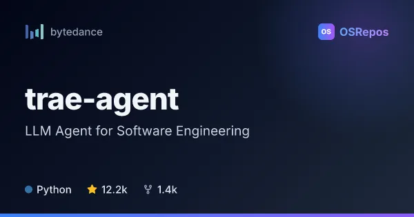 trae-agent: LLM Agent for Software Engineering