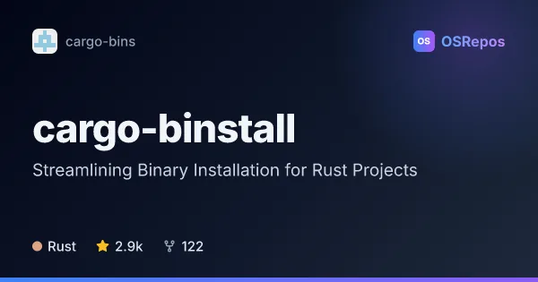 cargo-binstall: Install Rust Tools from Prebuilt Binaries