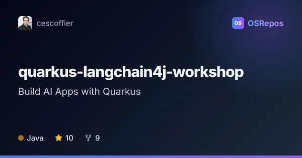 quarkus-langchain4j-workshop: Build AI Apps with Quarkus