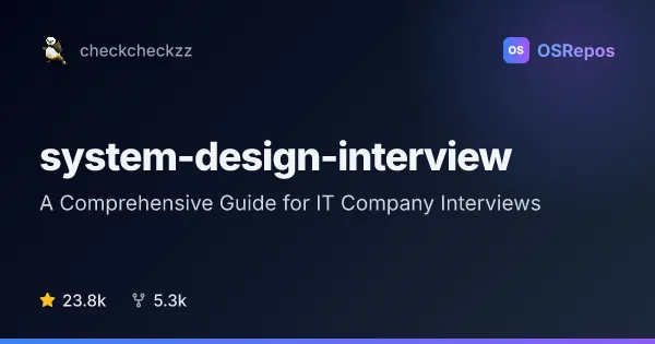 system-design-interview: A Comprehensive Guide for IT Company Interviews