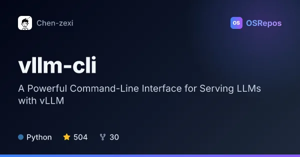 vLLM CLI: A Powerful Command-Line Interface for Serving LLMs with vLLM