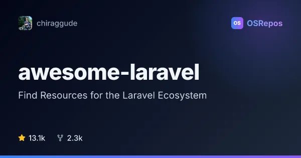 awesome-laravel: Find Resources for the Laravel Ecosystem