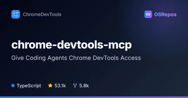 chrome-devtools-mcp: Give Coding Agents Chrome DevTools Access