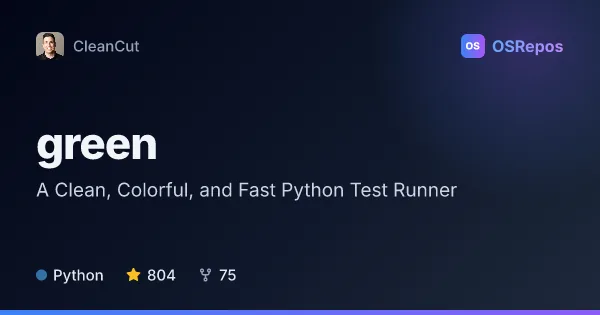 Green: A Clean, Colorful, and Fast Python Test Runner