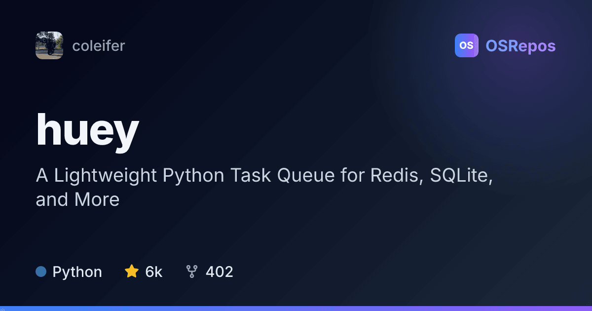 huey: Queue and Schedule Python Tasks