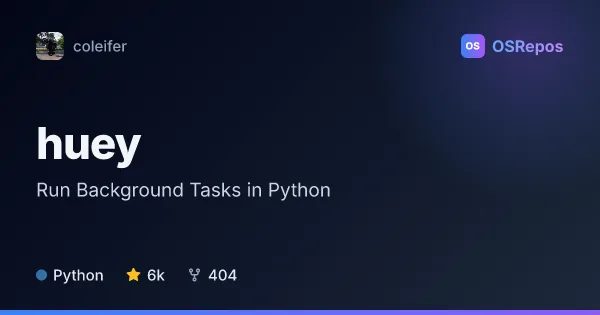 huey: Run Background Tasks in Python