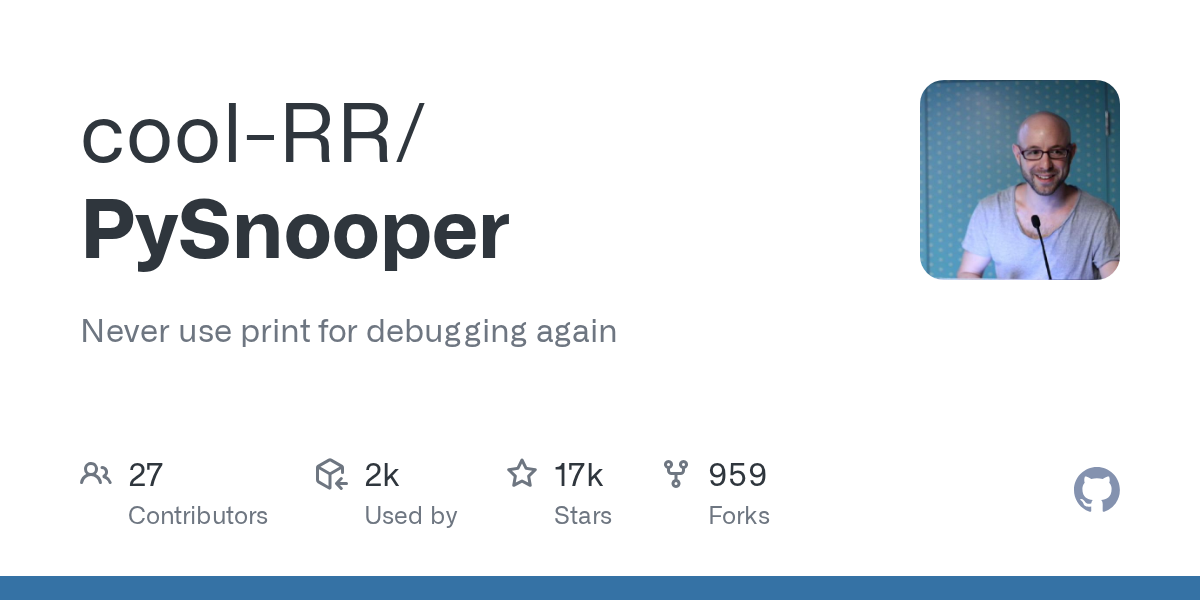 PySnooper: Effortless Python Debugging Without Print Statements