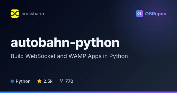autobahn-python: Build WebSocket and WAMP Apps in Python