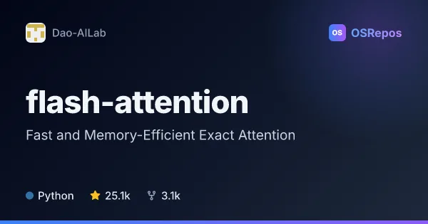 FlashAttention: Fast and Memory-Efficient Exact Attention