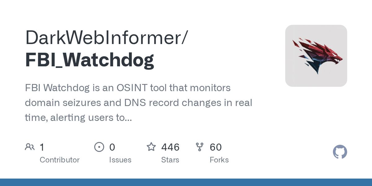 FBI_Watchdog: Real-time OSINT for Domain Seizures and DNS Monitoring
