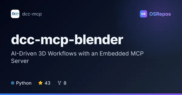 dcc-mcp-blender: AI-Driven 3D Workflows with an Embedded MCP Server