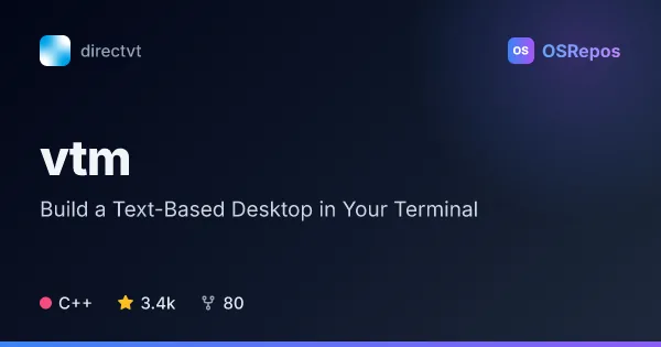 vtm: Build a Text-Based Desktop in Your Terminal