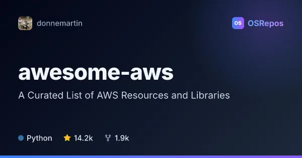 awesome-aws: A Curated List of AWS Resources and Libraries
