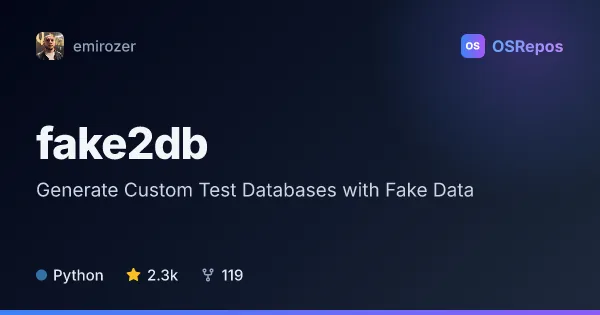 fake2db: Generate Custom Test Databases with Fake Data