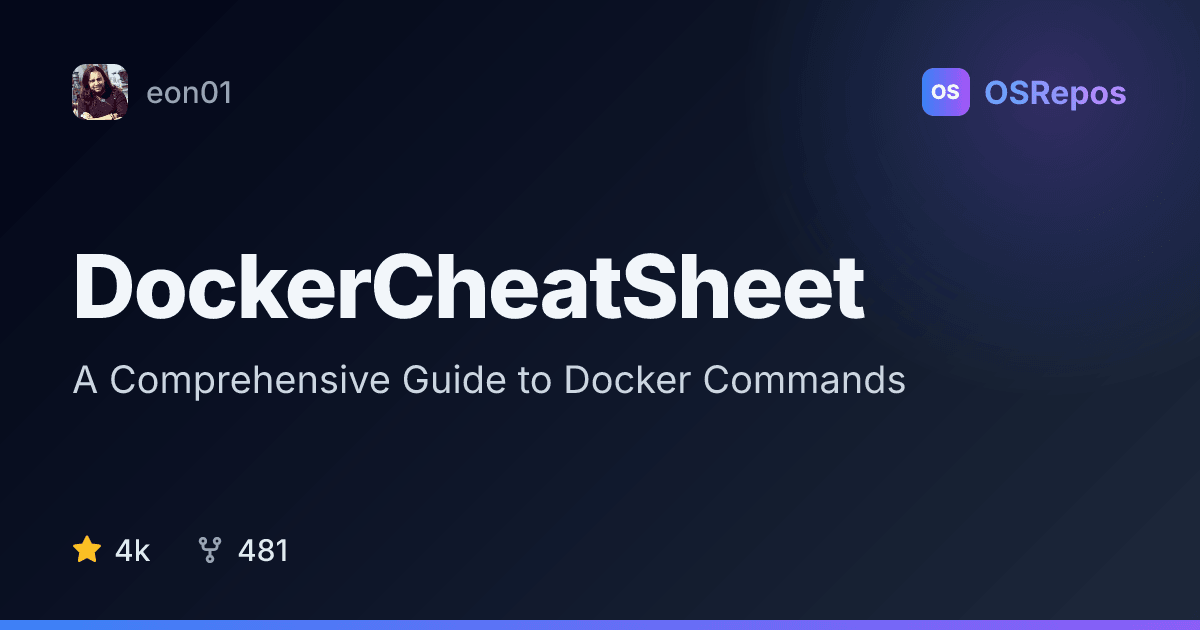 DockerCheatSheet: Find Common Docker Commands and Guidance