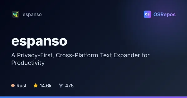 Espanso: A Privacy-First, Cross-Platform Text Expander for Productivity