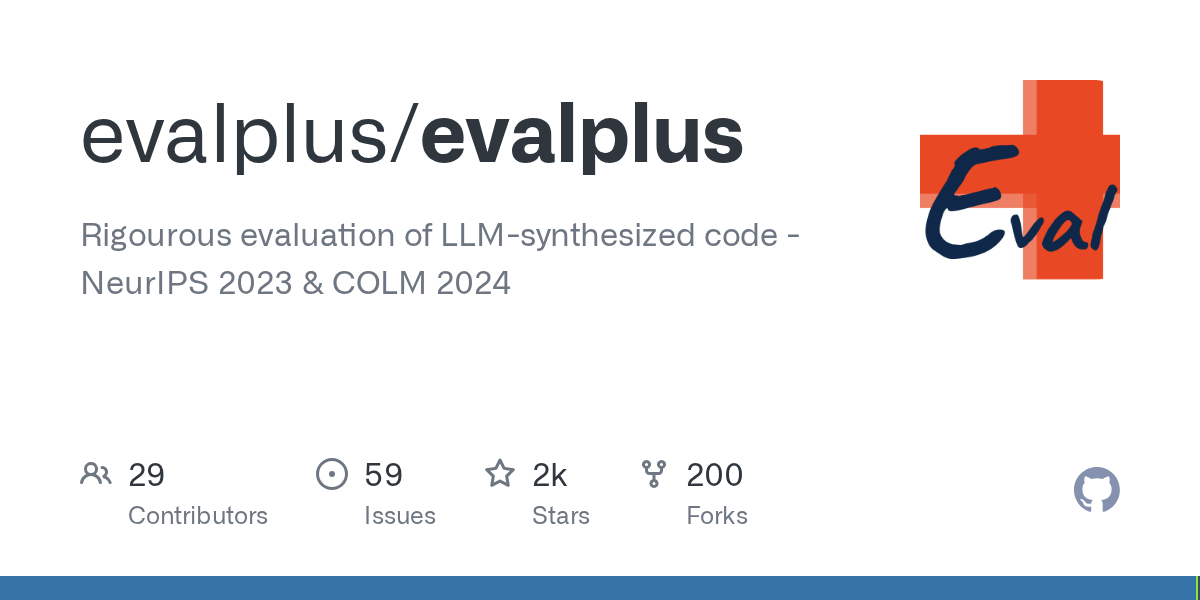 EvalPlus: Rigorous Evaluation for LLM-Synthesized Code