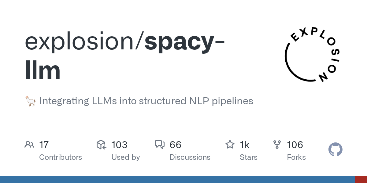 spacy-llm: Integrating LLMs into Structured NLP Pipelines with spaCy