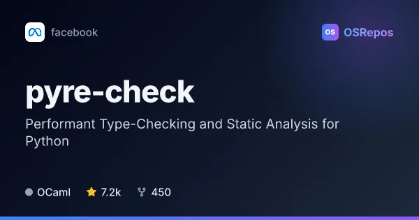 pyre-check: Check Python Types and Find Data Flows