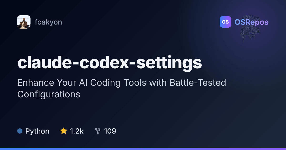 claude-codex-settings: Enhance Your AI Coding Tools with Battle-Tested Configurations