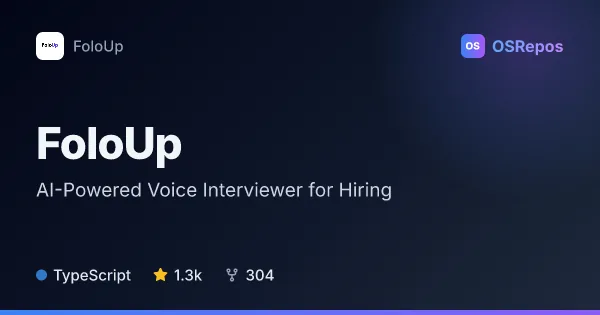 FoloUp: AI-Powered Voice Interviewer for Hiring