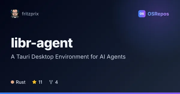 LibrAgent: A Tauri Desktop Environment for AI Agents