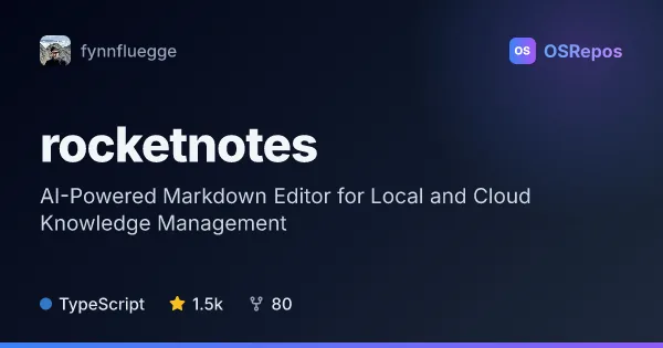 Rocketnotes: AI-Powered Markdown Editor for Local and Cloud Knowledge Management