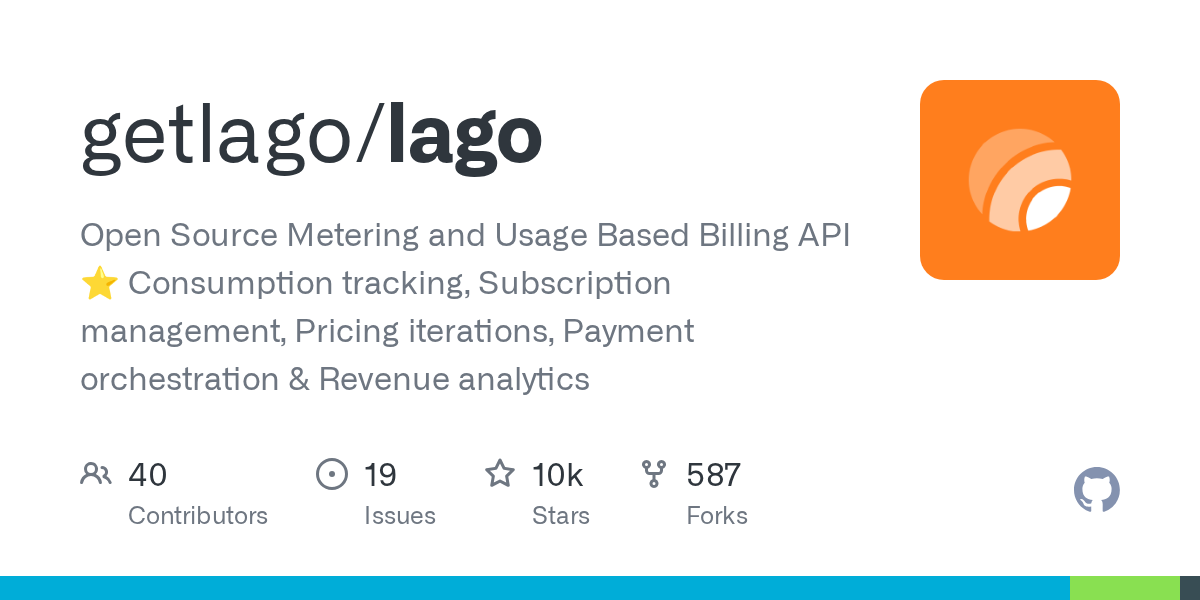 Lago: Open-Source Billing Platform for Usage-Based and Subscription Models