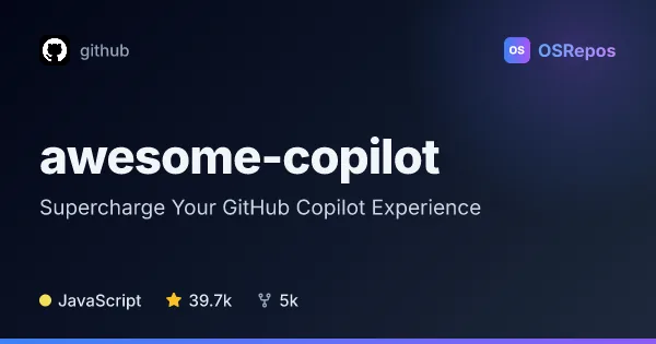 awesome-copilot: Customize GitHub Copilot with Community Resources