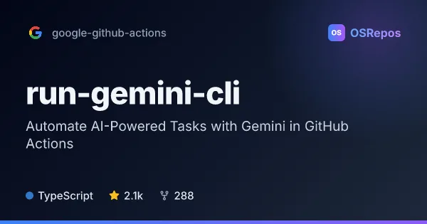 run-gemini-cli: Automate AI-Powered Tasks with Gemini in GitHub Actions