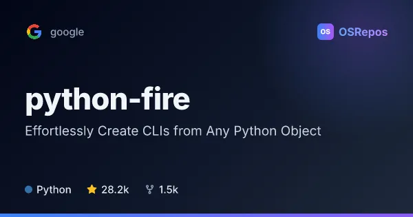 python-fire: Turn Python Objects into Command-Line Interfaces