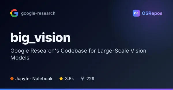 big_vision: Train and Evaluate Large-Scale Vision Models