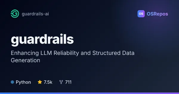 Guardrails: Enhancing LLM Reliability and Structured Data Generation