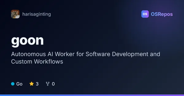 Goon: Autonomous AI Worker for Software Development and Custom Workflows