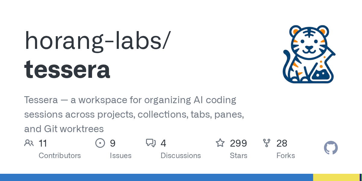 Tessera: A Comprehensive Workspace for AI Coding Sessions and Agent Orchestration